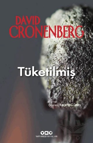Tüketilmiş – David Cronenberg – Yapı Kredi Yayınları kitap kapağı