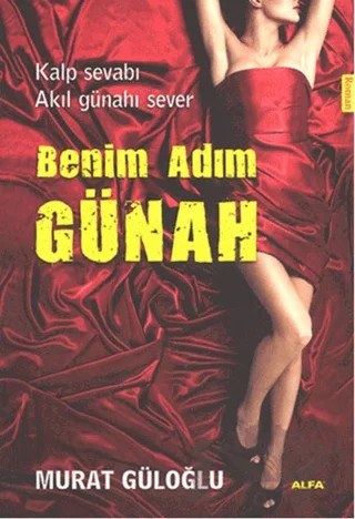 Benim Adım Günah – Murat Güloğlu – Alfa Yayınları kitap kapağı