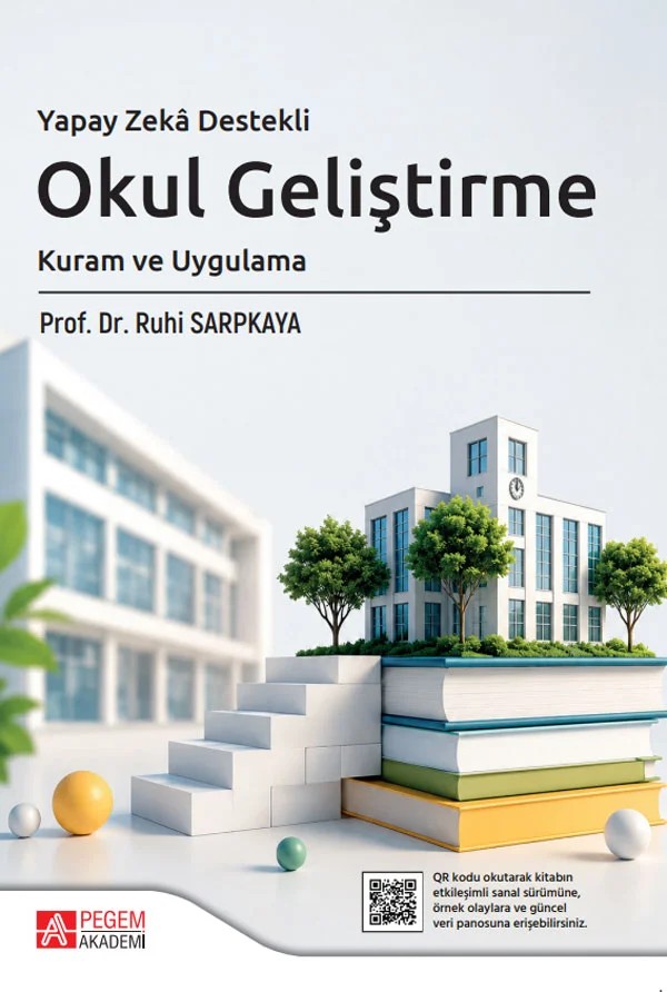 Yapay Zeka Destekli Okul Geliştirme Kuram ve Uygulama – Pegem Akademi Yayıncılık kitap kapağı