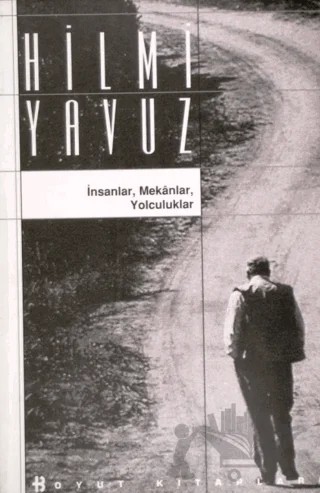 İnsanlar, Mekanlar, Yolculuklar – Hilmi Yavuz – Boyut Yayın Grubu kitap kapağı