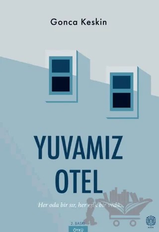 Yuvamız Otel – Gonca Keskin – Mask Yayınları kitap kapağı