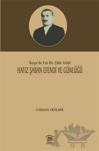 Hafız Şaban Efendi ve Günlüğü – Lokman Erdemir – Serander Yayınları kitap kapağı