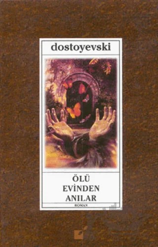 Ölü Evinden Anılar – Fyodor Mihayloviç Dostoyevski – Öteki Yayınevi kitap kapağı