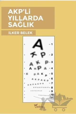 AKP'li Yıllarda Sağlık – İlker Belek – Yazılama Yayınevi kitap kapağı