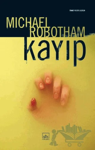 Kayıp – Michael Robotham – İthaki Yayınları kitap kapağı