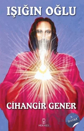 Işığın Oğlu – Cihangir Gener – Hermes Yayınları kitap kapağı