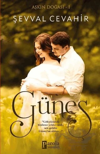 Güneş – Şevval Cevahir – Parola Yayınları kitap kapağı