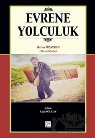 Evrene Yolculuk – Duran Özaydın – Gazi Kitabevi kitap kapağı