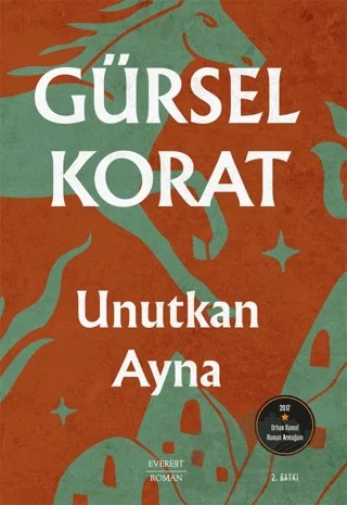 Unutkan Ayna – Gürsel Korat – Everest Yayınları kitap kapağı