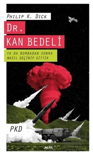 Dr. Kan Bedeli – Philip K. Dick – Alfa Yayınları kitap kapağı