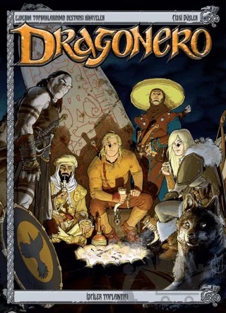 Dragonero 3: İzciler Toplantısı - Sivri Dişler ve Çelik – Stefano Vietti – Çizgi Düşler Yayınevi kitap kapağı