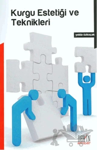 Kurgu Estetiği ve Teknikleri – Yelda Özkoçak – Derin Yayınları kitap kapağı
