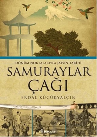 Samuraylar Çağı – Erdal Küçükyalçın – İnkılap Kitabevi kitap kapağı