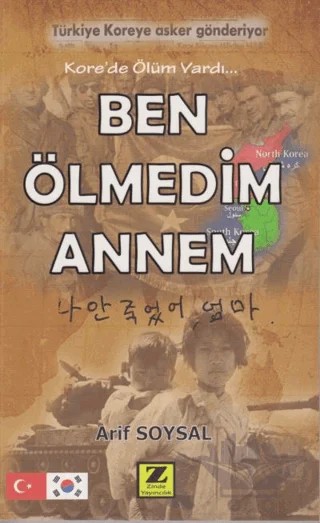 Ben Ölmedim Annem – Arif Soysal – Zinde Yayıncılık kitap kapağı