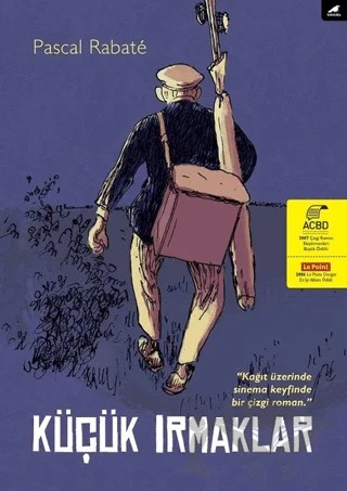 Küçük Irmaklar – Pascal Rabate – Kara Karga Yayınları kitap kapağı
