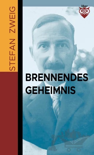 Brennendes Geheimnis – Stefan Zweıg – Liber Publishing kitap kapağı