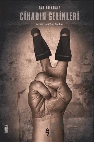 Cihadın Gelinleri – Tabish Khair – A7 Kitap kitap kapağı
