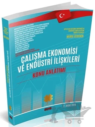Çalışma Ekonomisi ve Endüstri İlişkileri Konu Anlatım Kitabı – Merve Özdemir – Savaş Yayınevi kitap kapağı