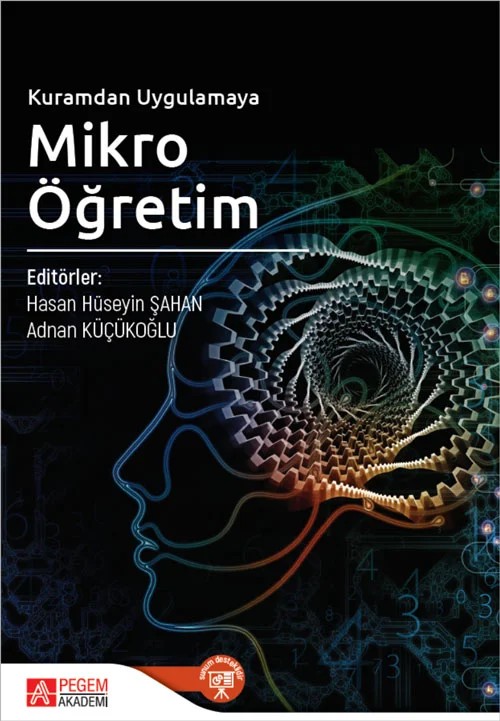 Kuramdan Uygulamaya Mikro Öğretim – Hasan Hüseyin Şahan, Buket Turhan Türkkan, Ece Yolcu, Ergin Erginer – Pegem Akademi Yayıncılık kitap kapağı