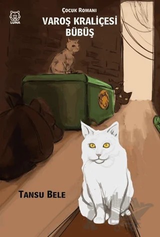 Varoş Kraliçesi Bübüş – Tansu Bele – Luna Yayınları kitap kapağı