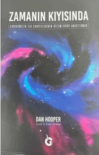 Zamanın Kıyısında – Dan Hooper – Gumbel Yayım kitap kapağı
