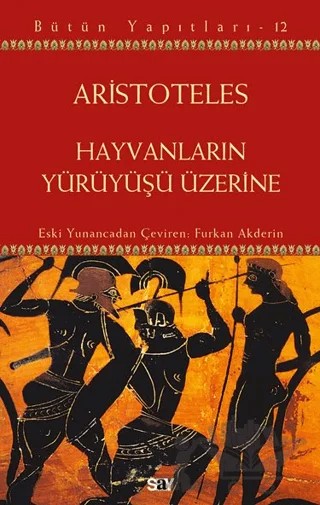 Hayvanların Yürüyüşü Üzerine – Aristoteles – Say Yayınları kitap kapağı