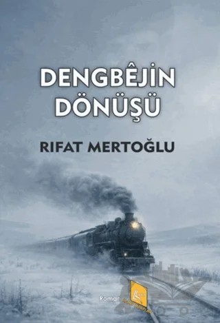 Dengbejin Dönüşü – Rıfat Mertoğlu – Kayıp Kitaplar Yayınları kitap kapağı