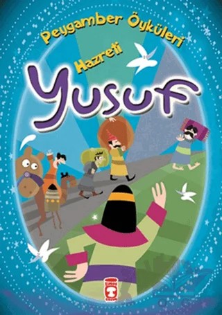 Hz. Yusuf – Belkıs İbrahimhakkıoğlu – Gülce Çocuk kitap kapağı