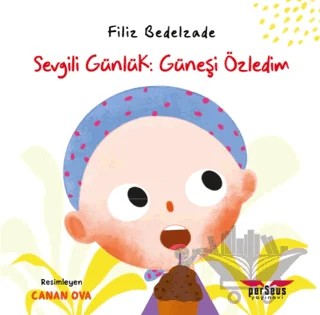 Sevgili Günlük: Güneşi Özledim – Filiz Bedelzade – Perseus kitap kapağı