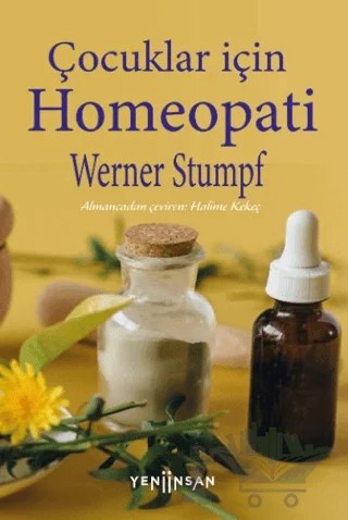Çocuklar İçin Homeopati – Werner Stumpf – Yeni İnsan Yayınevi kitap kapağı