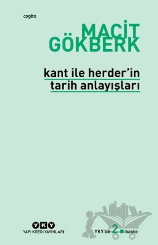 Kant ile Herder’in Tarih Anlayışları – Macit Gökberk – Yapı Kredi Yayınları kitap kapağı