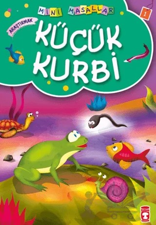 Küçük Kurbi – Müjgan Şeyhi – Timaş Çocuk kitap kapağı
