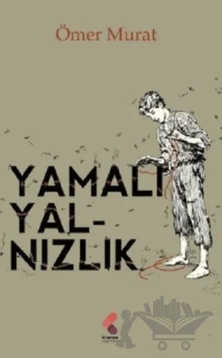 Yamalı Yalnızlık – Ömer Murat Pamuk – Klaros Yayınları kitap kapağı