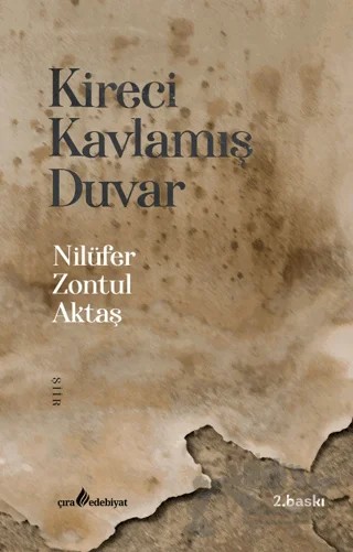 Kireci Kavlamış Duvar – Nilüfer Zontul Aktaş – Çıra Yayınları kitap kapağı