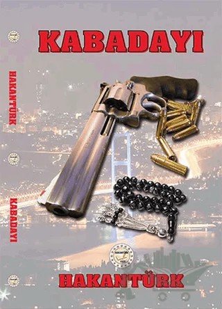 Kabadayı – Hakan Türk – Hakan Türk kitap kapağı