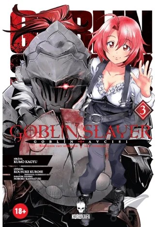 Goblin Slayer - Goblin Avcısı 3 – Kumo Kagyu – Akıl Çelen Kitaplar kitap kapağı