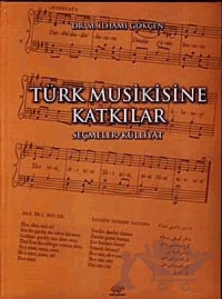 Türk Musikisine Katkılar – M. İlhami Gökçen – Ürün Yayınları kitap kapağı