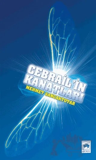 Cebrail’in Kanatları – Mehmet Sancaktutar – Ötüken Neşriyat kitap kapağı