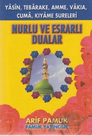 Nurlu ve Esrarlı Dualar (Yas-035) – Arif Pamuk – Pamuk Yayıncılık kitap kapağı