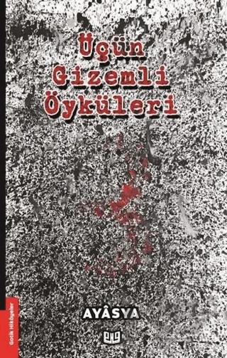 Üçün Gizemli Öyküleri – Ayasya – Vaveyla Yayıncılık kitap kapağı