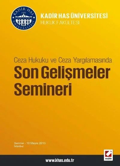 Ceza Hukuku ve Ceza Yargılamasında, Son Gelişmeler Semineri – Süheyl Donay, Aysun Altunkaş, Eser Olgun – Seçkin Yayıncılık kitap kapağı