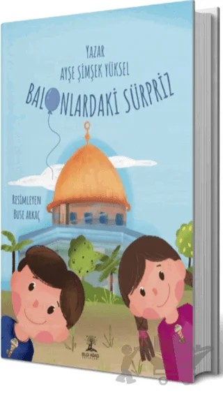 Balonlardaki Sürpriz – Ayşe Şimşek Yüksel – Bilgi Ağacı Yayınları kitap kapağı