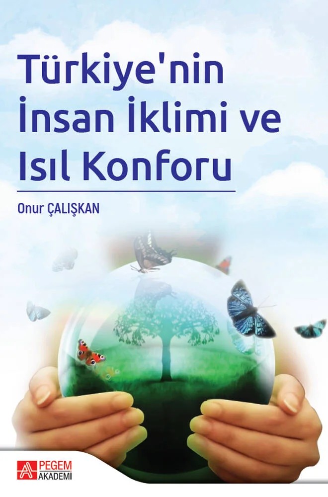 Türkiye'nin İnsan İklimi ve Isıl Konforu – Onur Çalışkan – Pegem Akademi Yayıncılık kitap kapağı