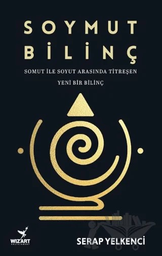 Soymut Bilinç – Serap Yelkenci – Wizart Yayınları kitap kapağı