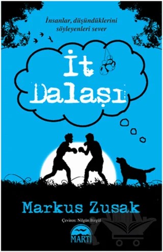 İt Dalaşı – Markus Zusak – Martı Yayınları kitap kapağı