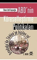 ABD'nin Küreselleştirme Politikaları – Ömer Lütfi Taşcıoğlu – Nobel Yayın kitap kapağı