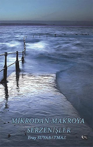Mikrodan Makroya Serzenişler – İbrahim Akkurt – Gece Kitaplığı kitap kapağı