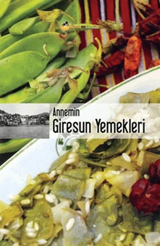 Annemin Giresun Yemekleri – Kolektif – Elips Kitap kitap kapağı