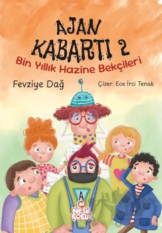 Ajan Kabartı 2 – Fevziye Dağ – Nesil Çocuk Yayınları kitap kapağı