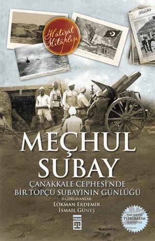 Meçhul Subay – İsmail Güneş, Lokman Erdemir – Timaş Tarih kitap kapağı